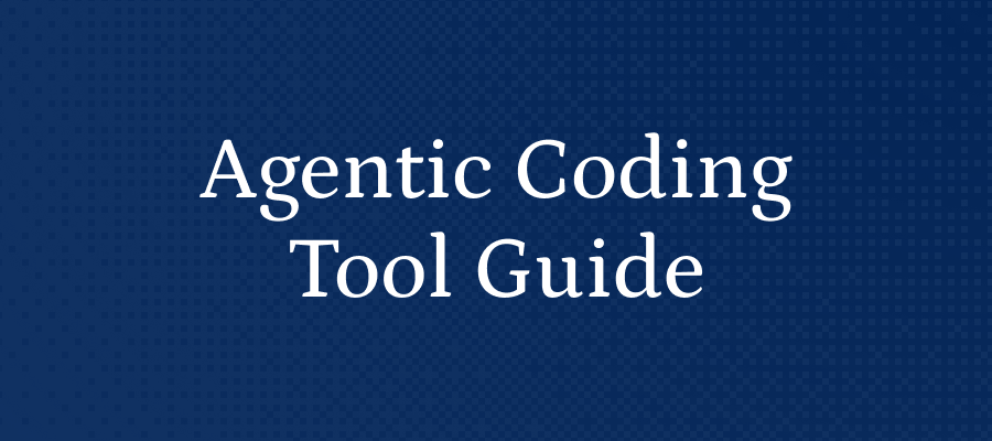 Agentic coding tool guide for AI software development
